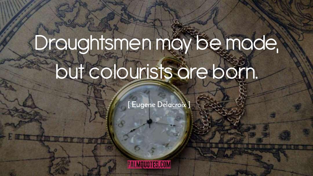 Eugene quotes by Eugene Delacroix