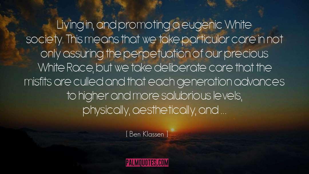 Eugenic Legislation quotes by Ben Klassen