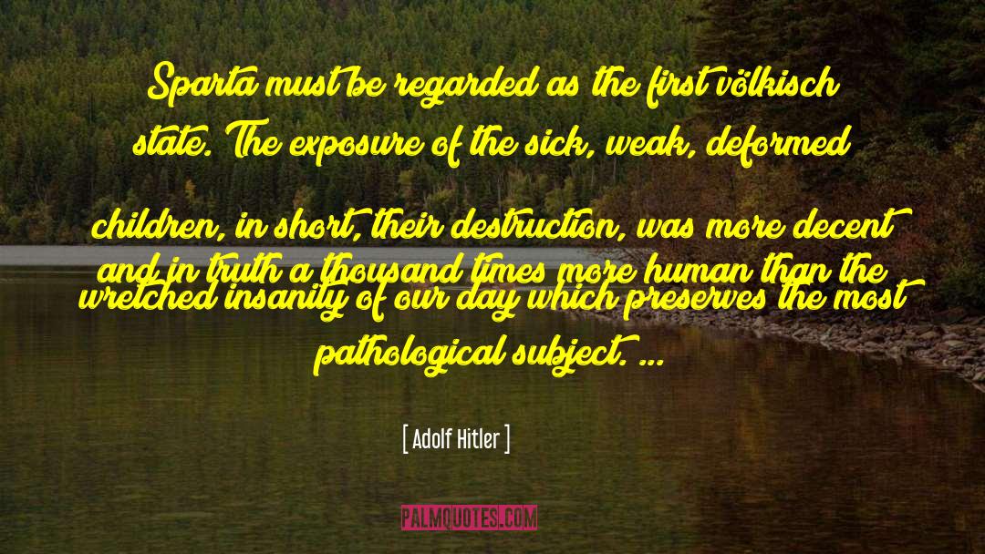 Eugenics quotes by Adolf Hitler