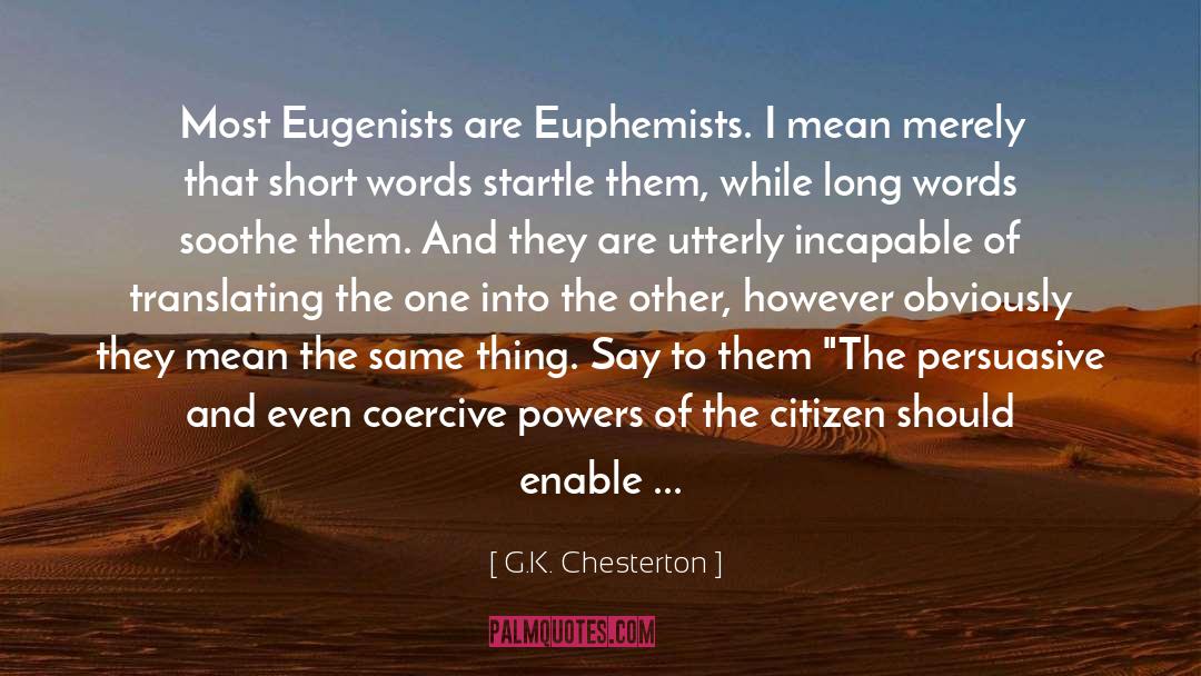 Eugenics quotes by G.K. Chesterton