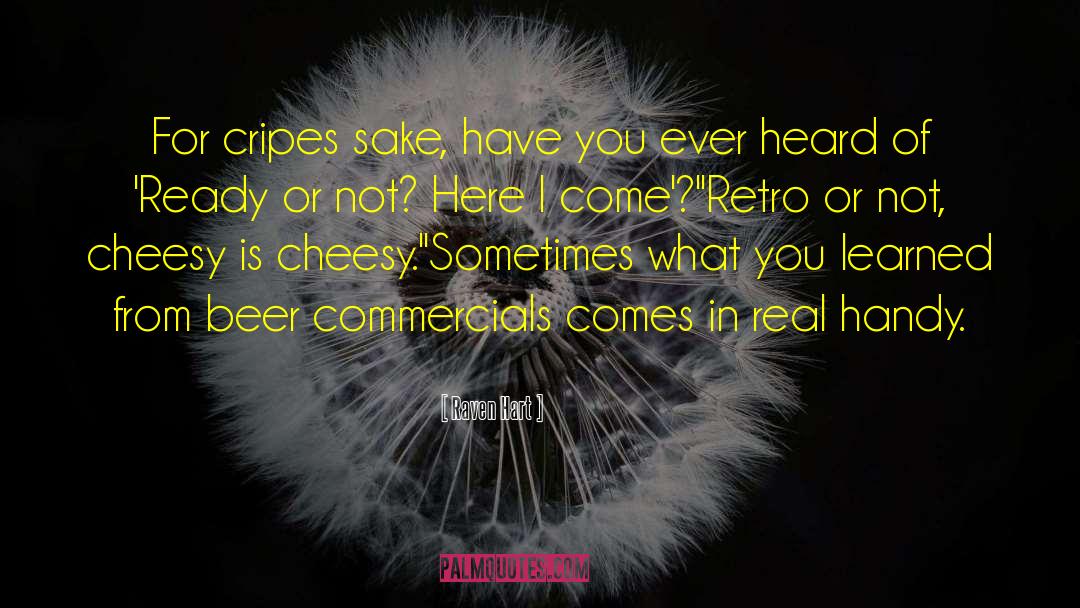 Eulberg Beer quotes by Raven Hart