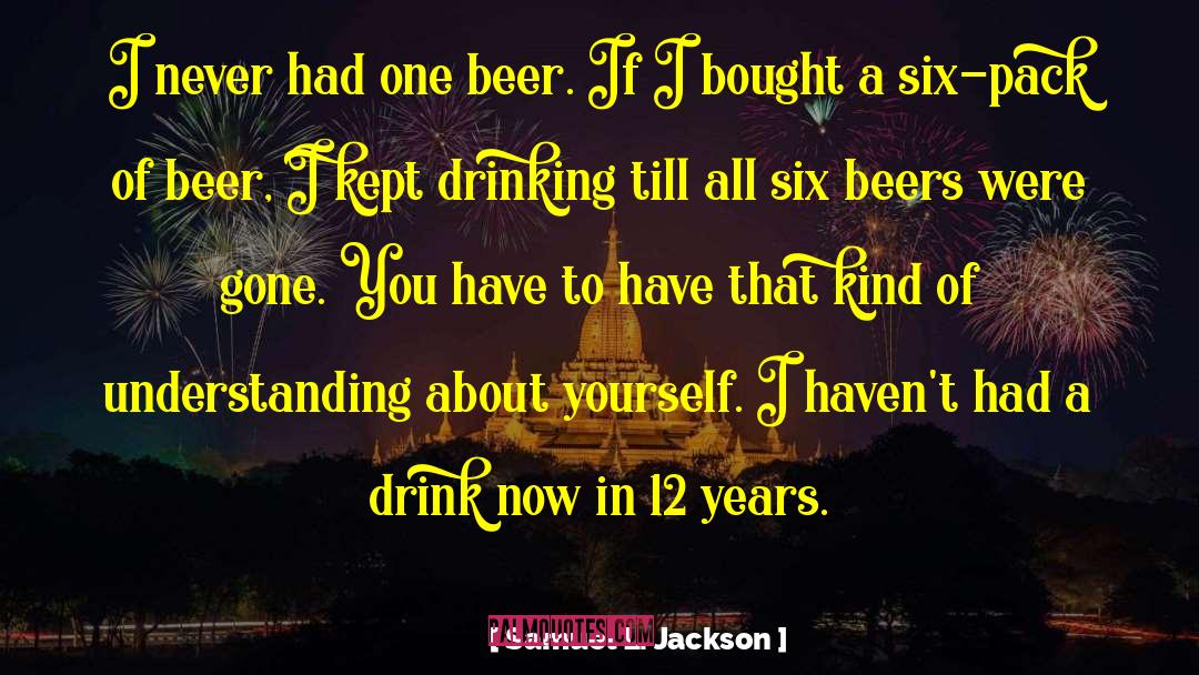 Eulberg Beer quotes by Samuel L. Jackson