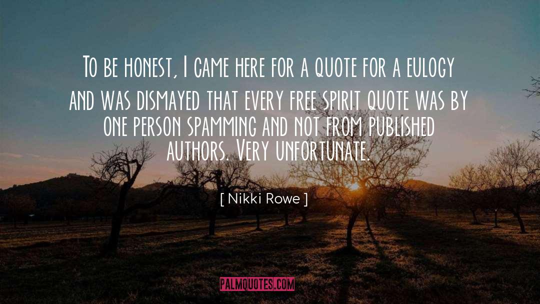 Eulogy quotes by Nikki Rowe