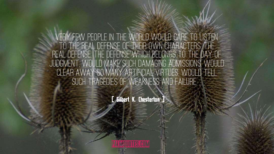 Eulogy quotes by Gilbert K. Chesterton