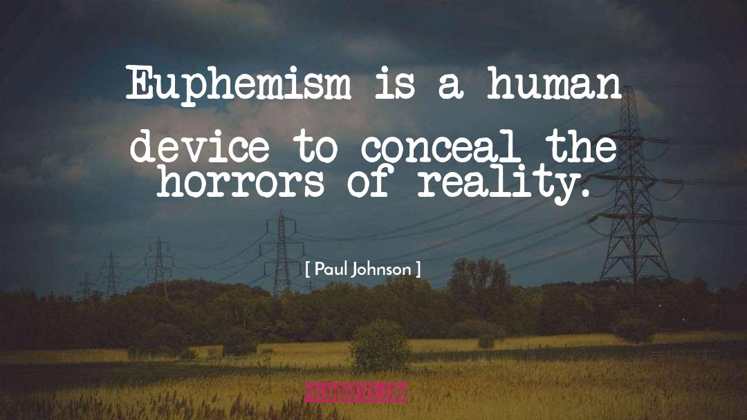 Euphemism quotes by Paul Johnson