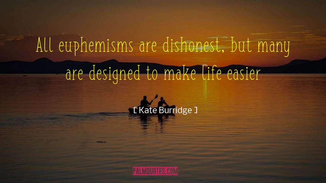 Euphemism quotes by Kate Burridge