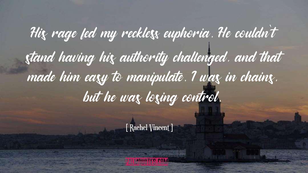 Euphoria quotes by Rachel Vincent