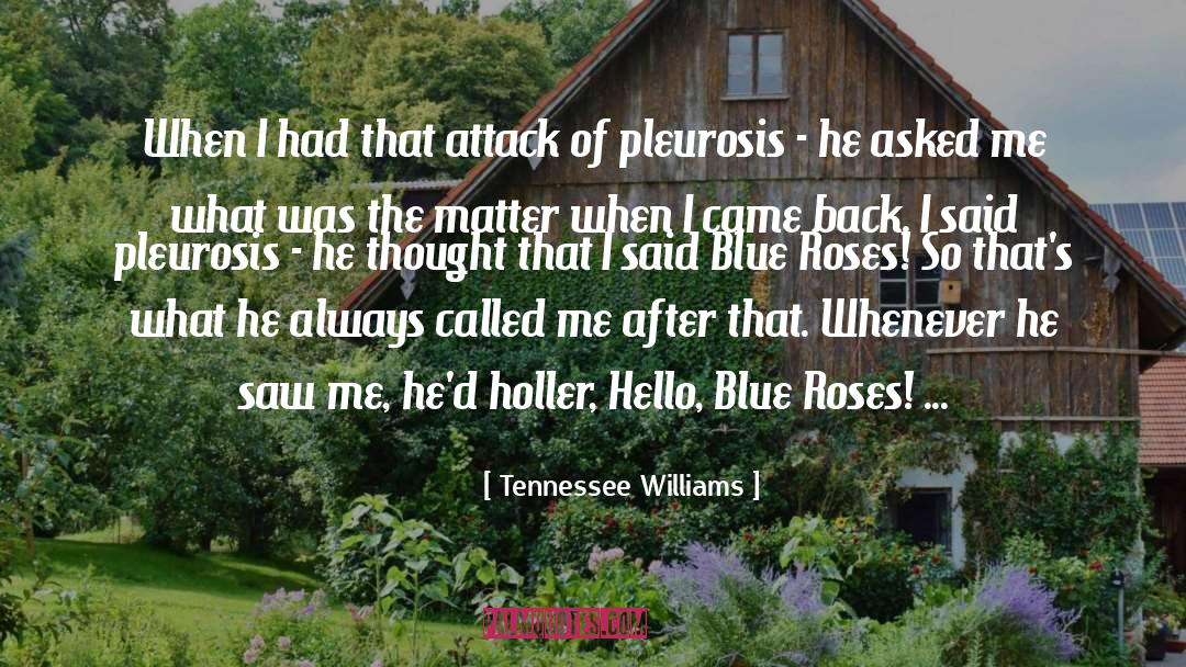 Euphoric Attack quotes by Tennessee Williams