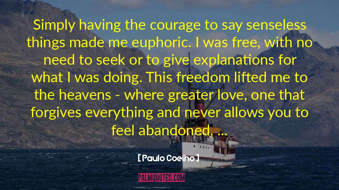 Euphoric quotes by Paulo Coelho