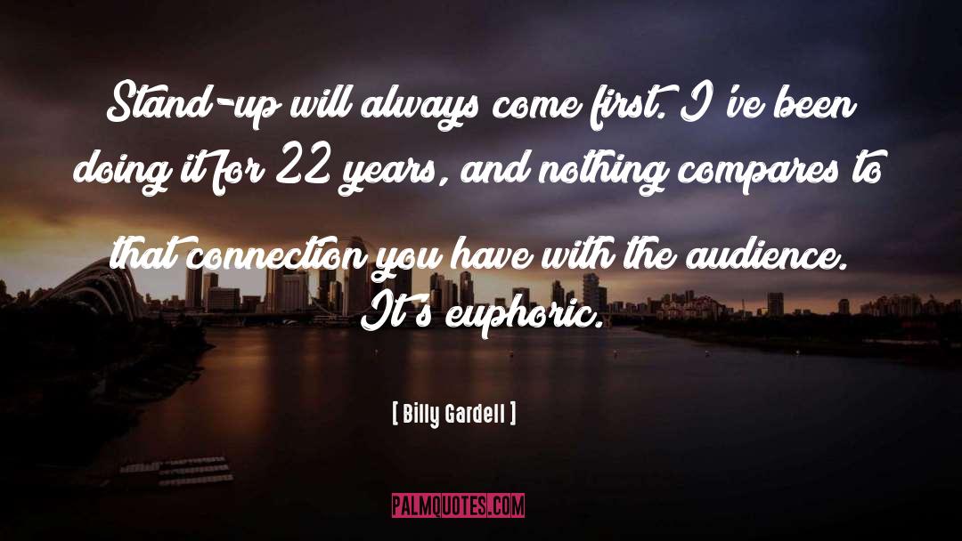 Euphoric quotes by Billy Gardell