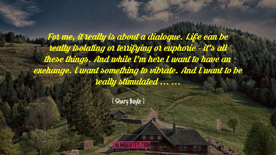 Euphoric quotes by Shary Boyle