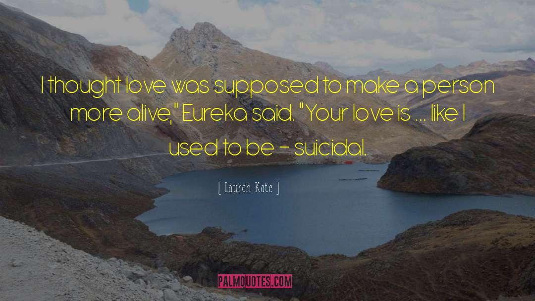 Eureka quotes by Lauren Kate