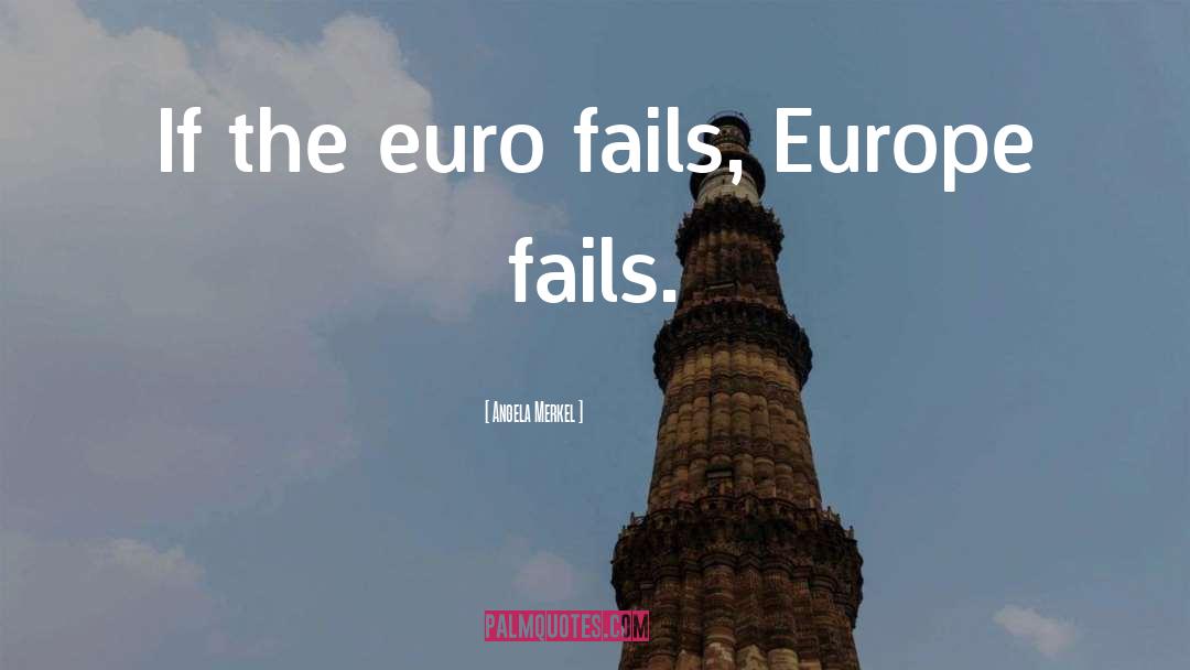 Euro quotes by Angela Merkel