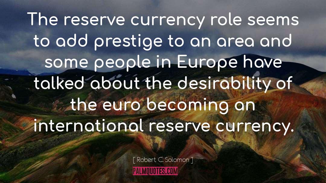 Euro quotes by Robert C. Solomon
