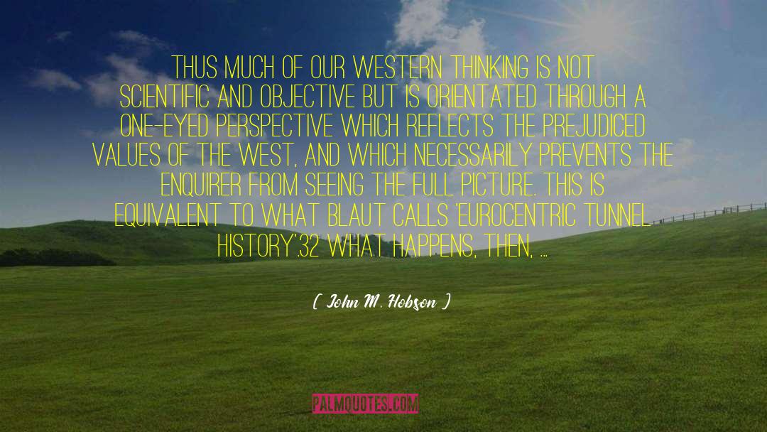 Eurocentric quotes by John M. Hobson