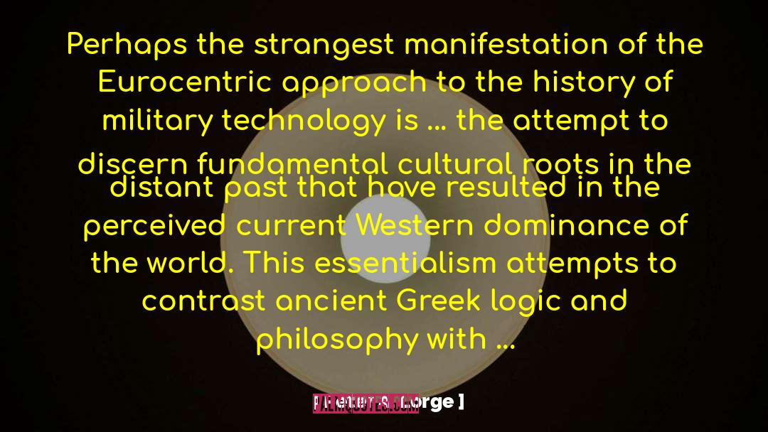 Eurocentric quotes by Peter A. Lorge