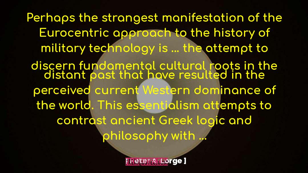 Eurocentrism Kahulugan quotes by Peter A. Lorge