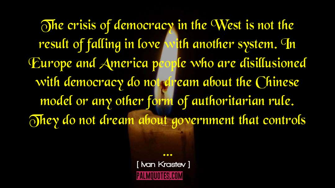 Europe And America quotes by Ivan Krastev