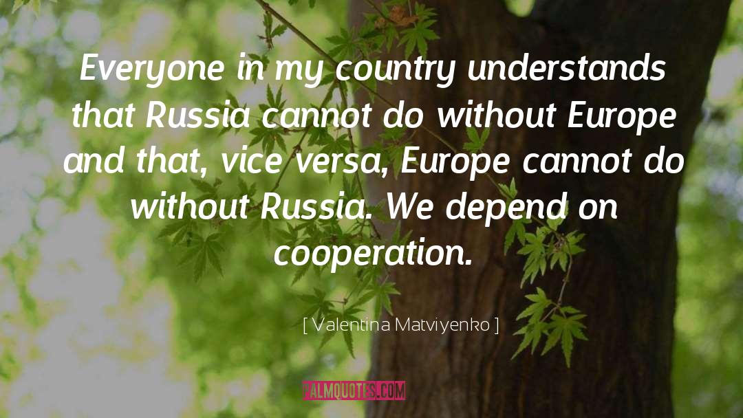 Europe Eurocentrism quotes by Valentina Matviyenko