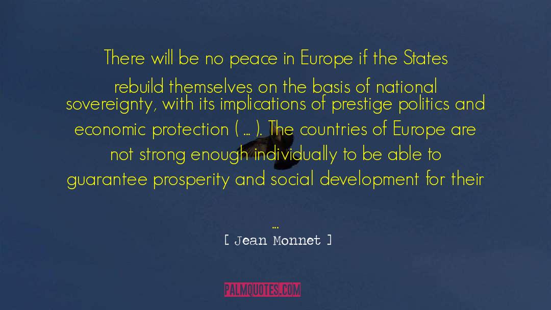 Europe Eurocentrism quotes by Jean Monnet