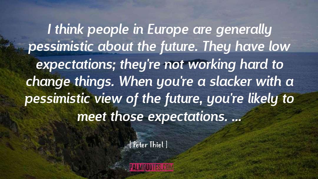 Europe Eurocentrism quotes by Peter Thiel