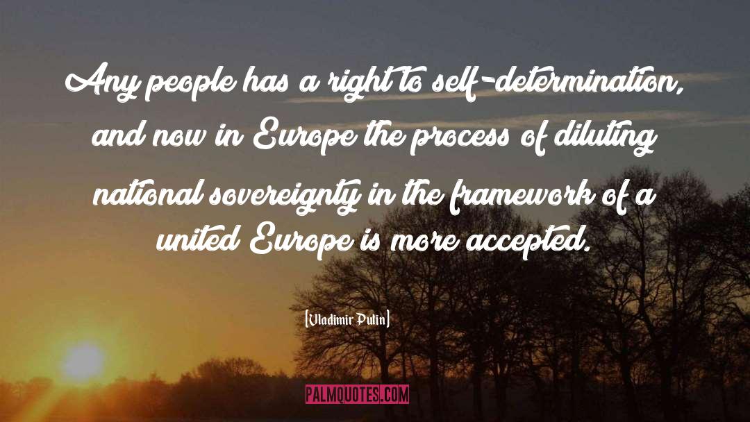 Europe In Autumn quotes by Vladimir Putin