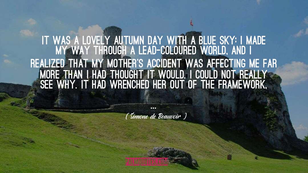 Europe In Autumn quotes by Simone De Beauvoir
