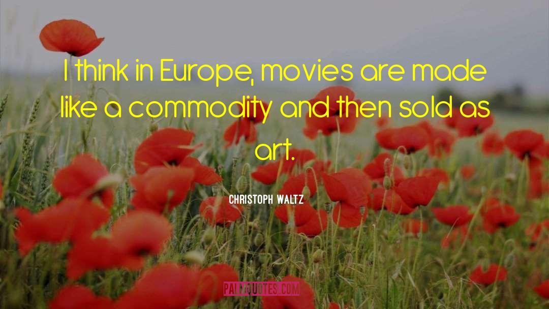 Europe In Autumn quotes by Christoph Waltz