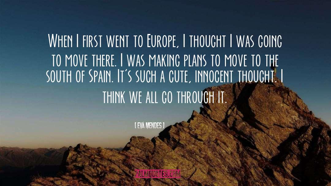 Europe quotes by Eva Mendes