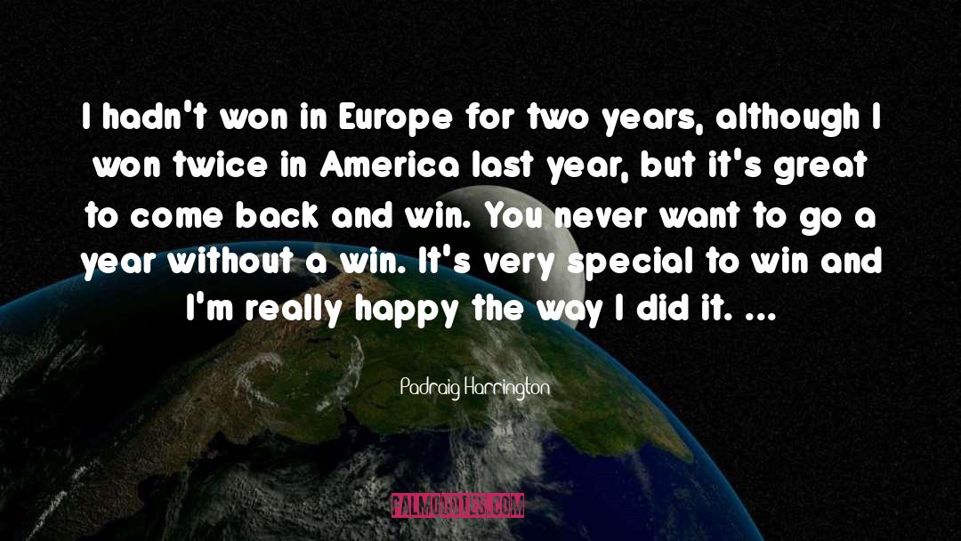 Europe quotes by Padraig Harrington