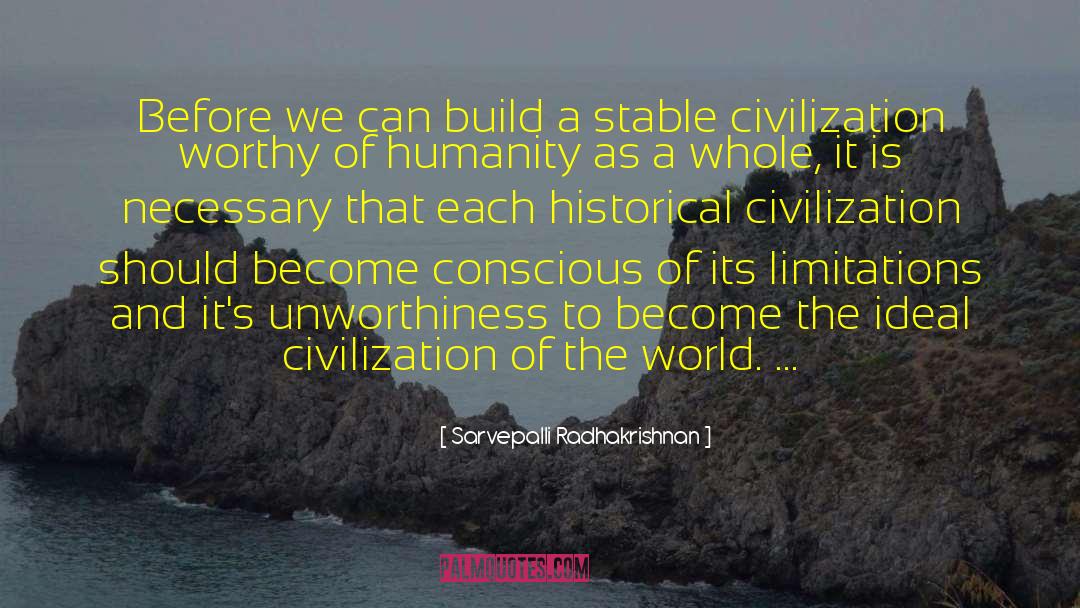 European Civilization quotes by Sarvepalli Radhakrishnan