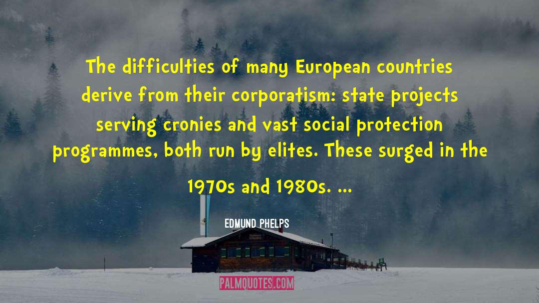 European Countries quotes by Edmund Phelps