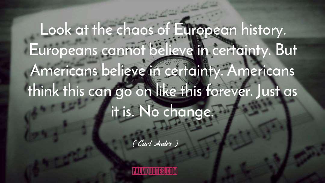 European History quotes by Carl Andre