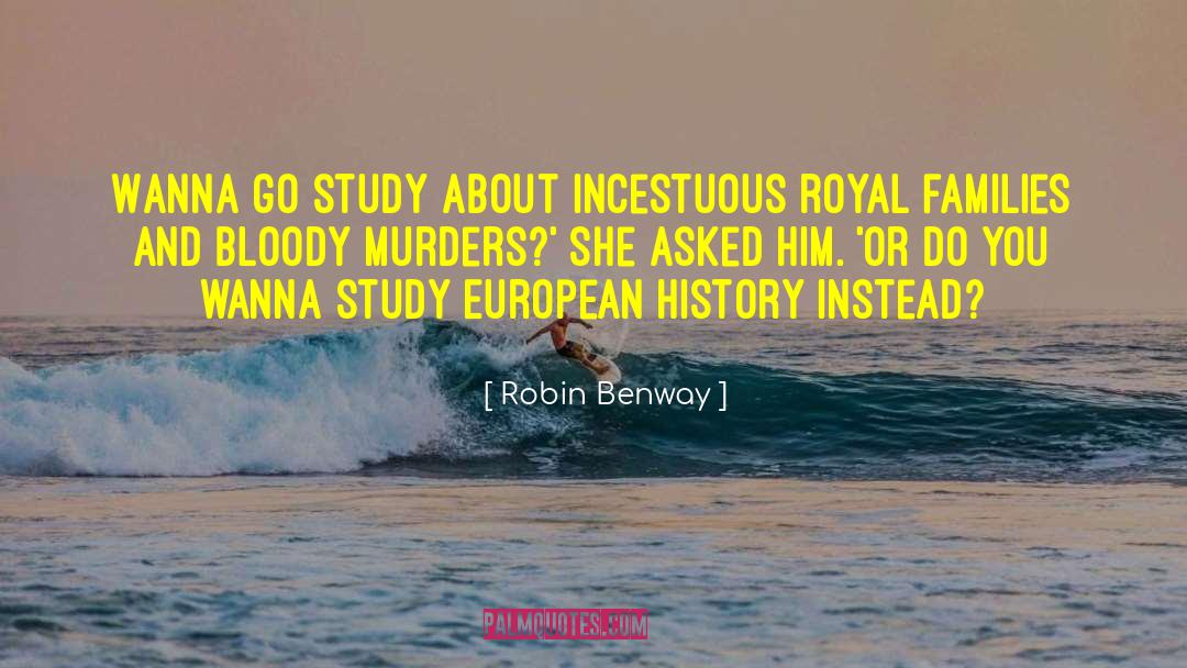 European History quotes by Robin Benway