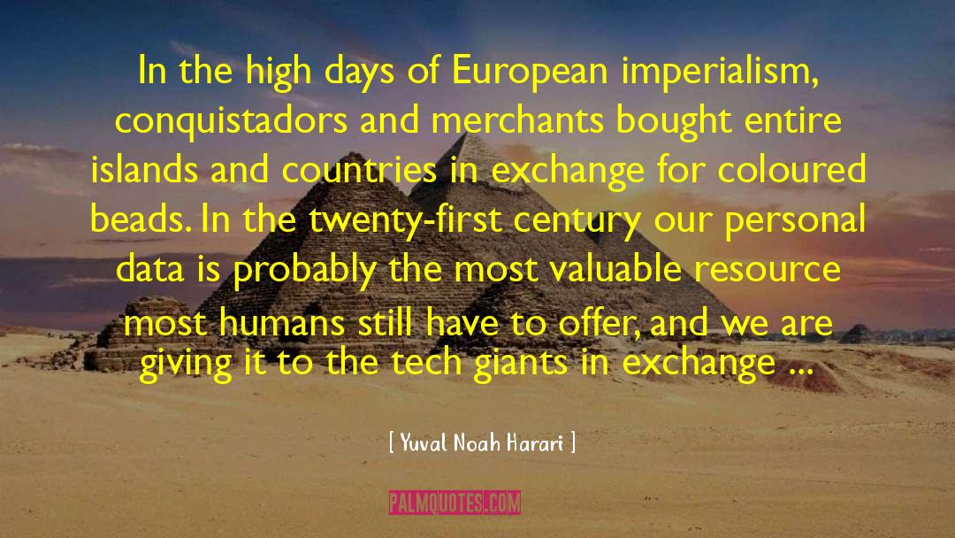 European Imperialism quotes by Yuval Noah Harari