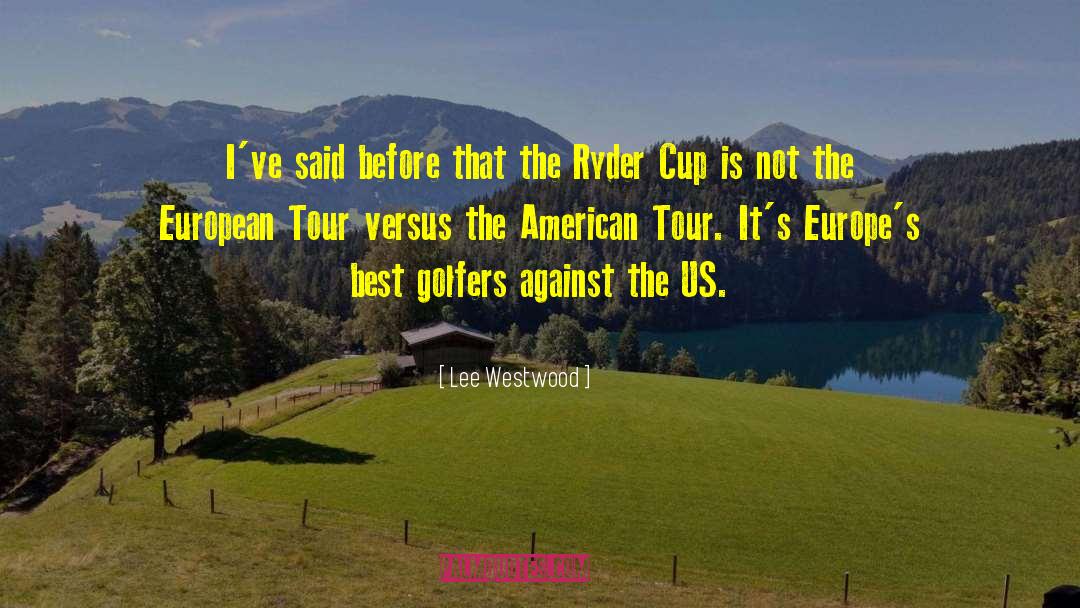 European Imperialism quotes by Lee Westwood