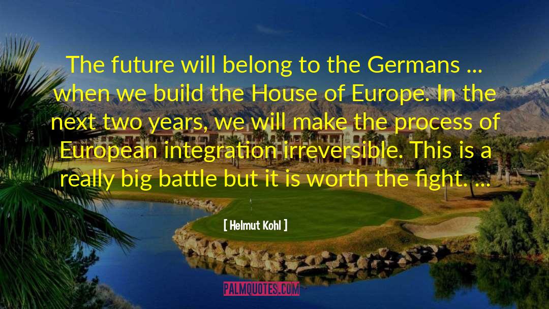 European Integration quotes by Helmut Kohl