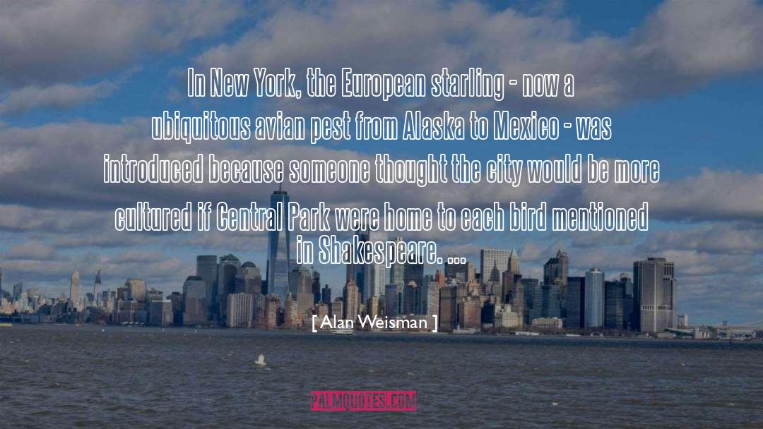 European Integration quotes by Alan Weisman