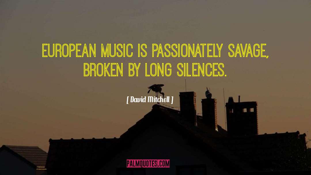 European Music quotes by David Mitchell