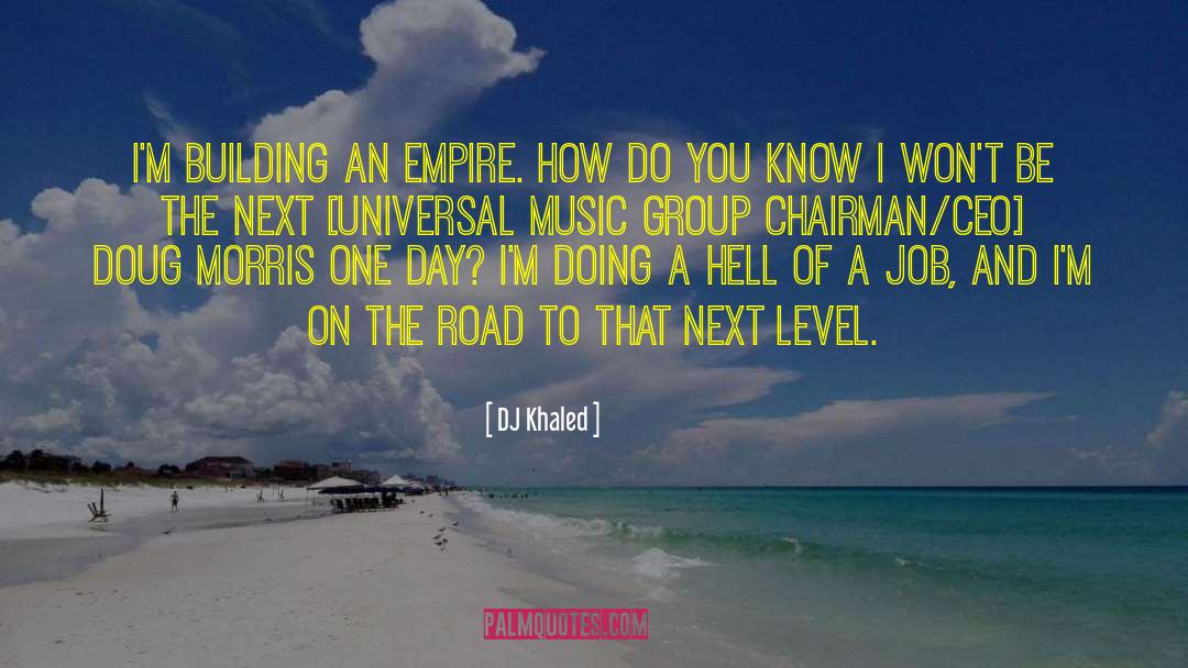 European Music quotes by DJ Khaled