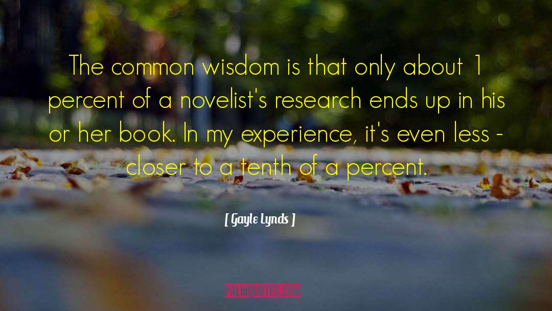 European Novelists quotes by Gayle Lynds