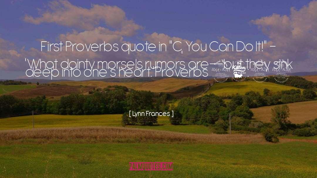 European Proverbs quotes by Lynn Frances