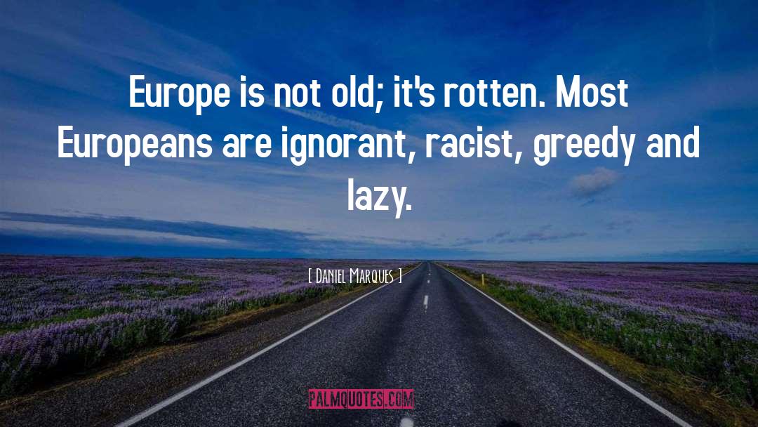 European quotes by Daniel Marques