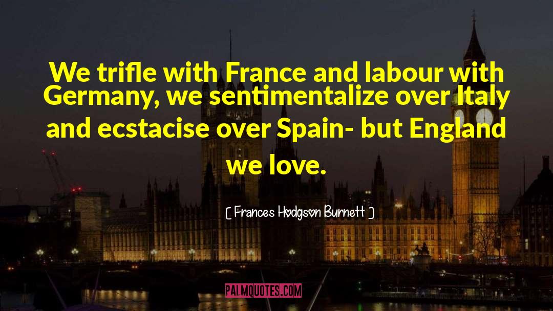 European Travel quotes by Frances Hodgson Burnett