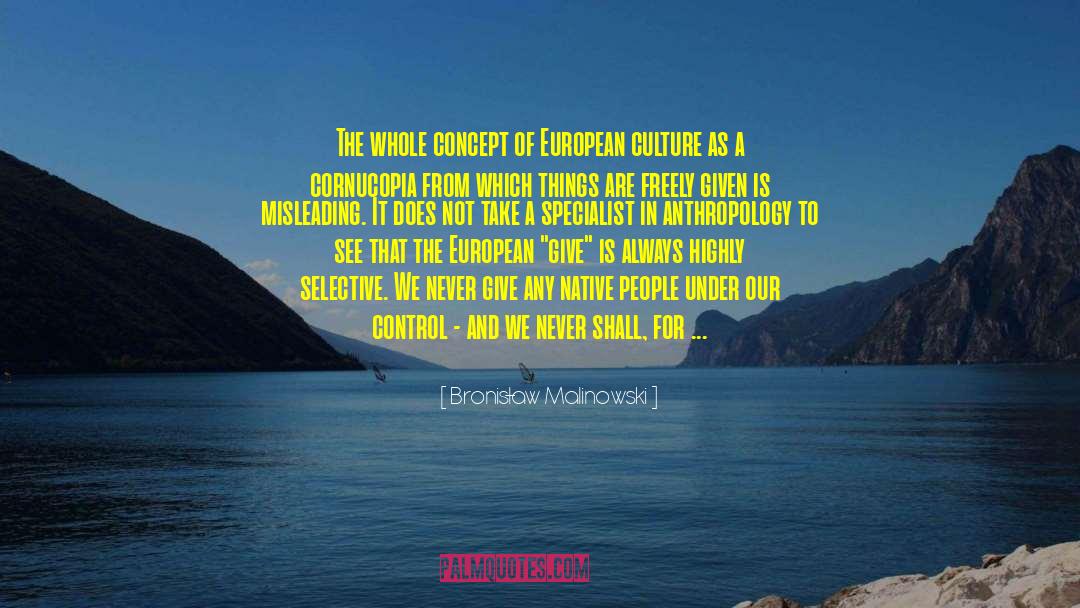 European Travel quotes by Bronisław Malinowski
