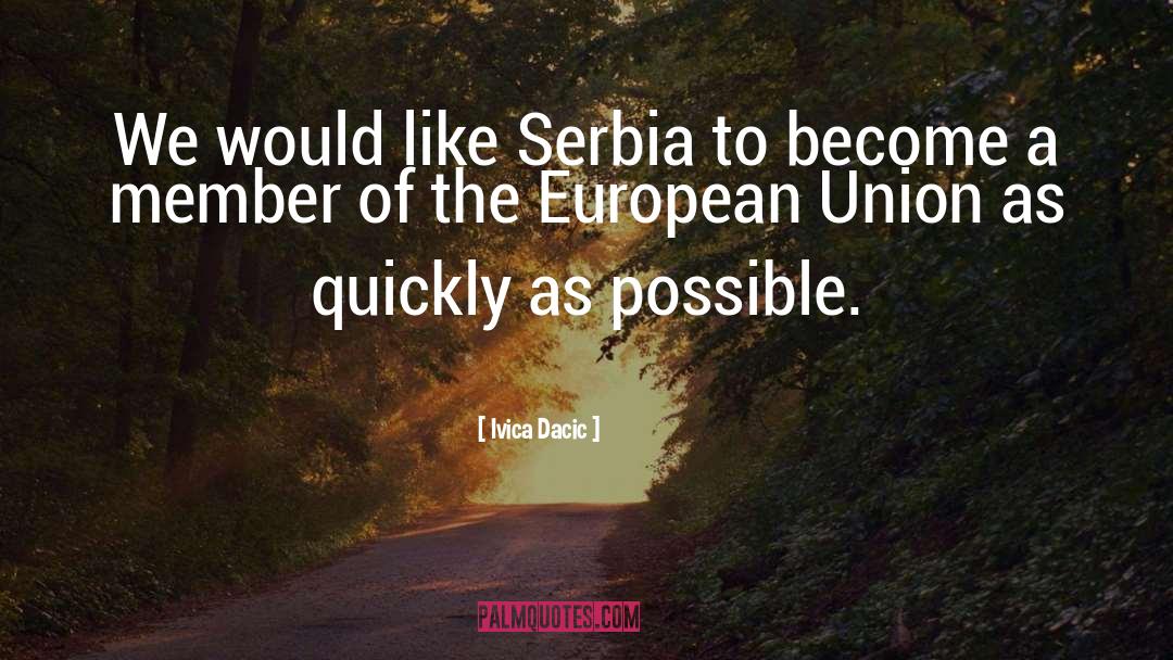 European Union quotes by Ivica Dacic