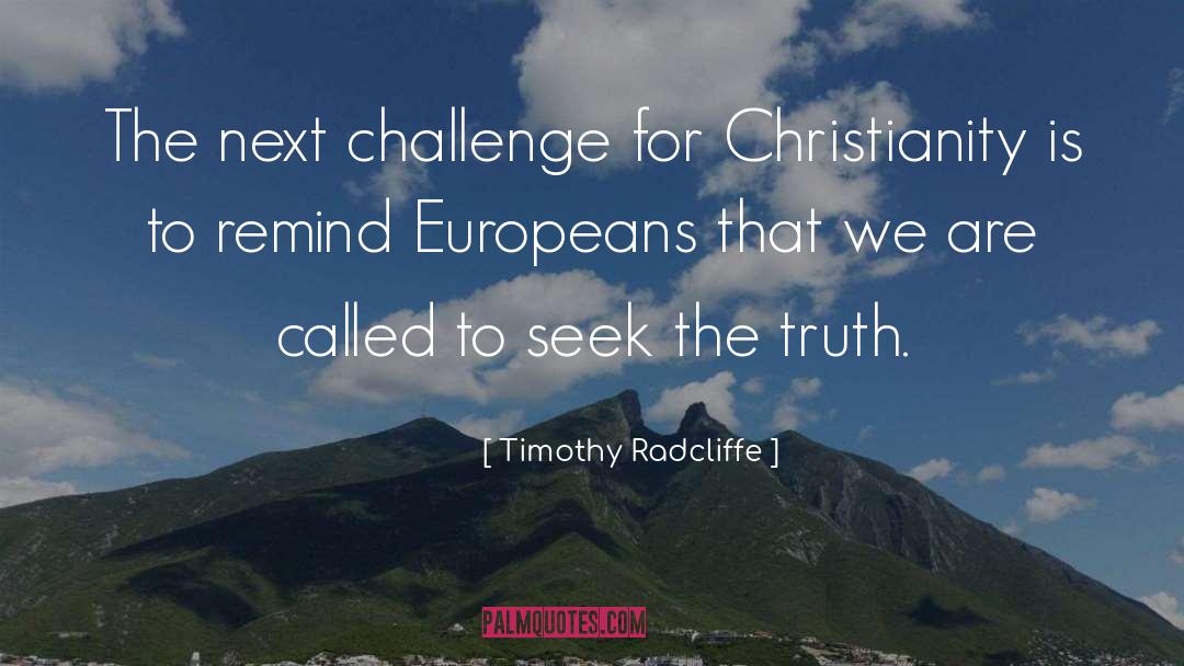 Europeans quotes by Timothy Radcliffe