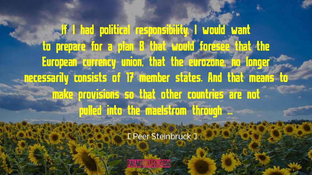 Eurozone quotes by Peer Steinbruck