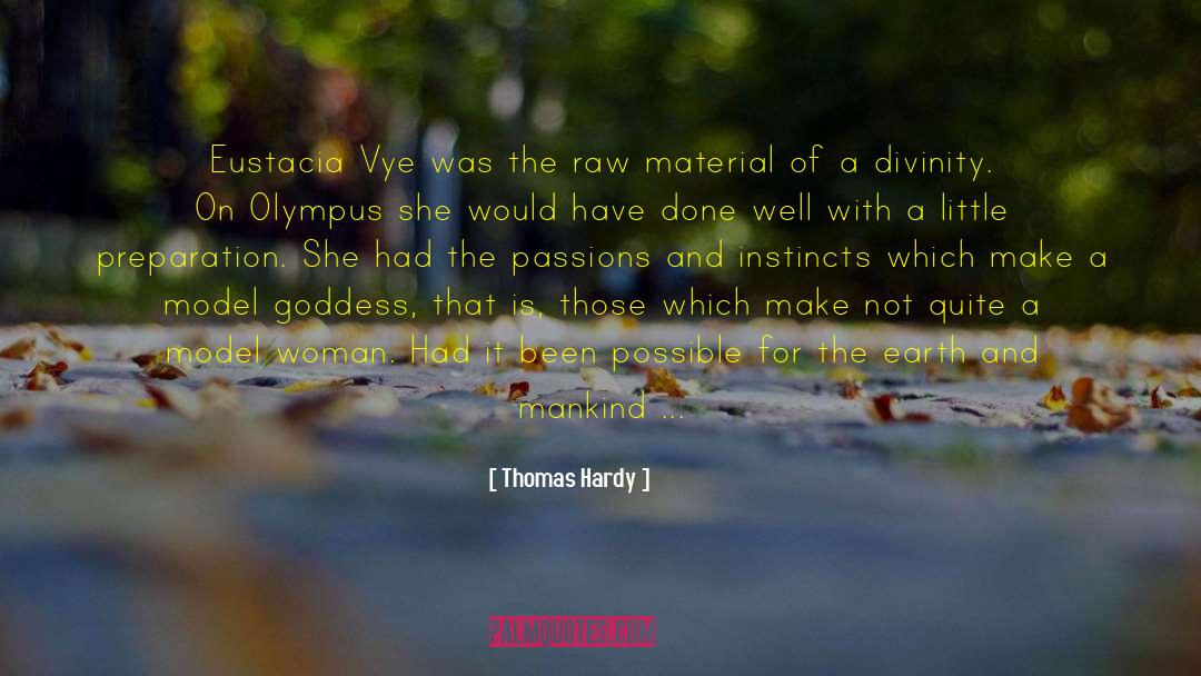 Eustacia quotes by Thomas Hardy