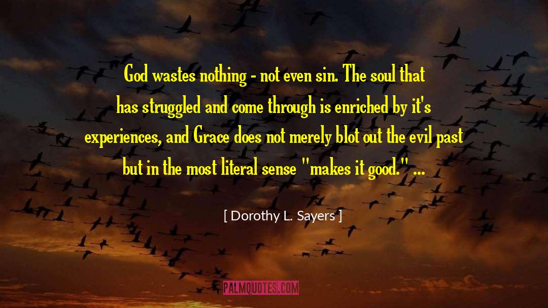 Euthanasia Christian quotes by Dorothy L. Sayers